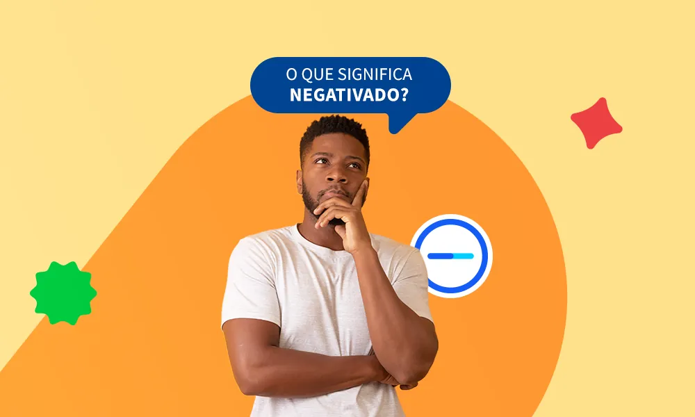 O que significa negativado